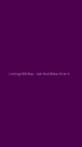 Tampilan Antarmuka Aplikasi Linetogel88 Wap - Apk Mod Bebas Iklan - 4