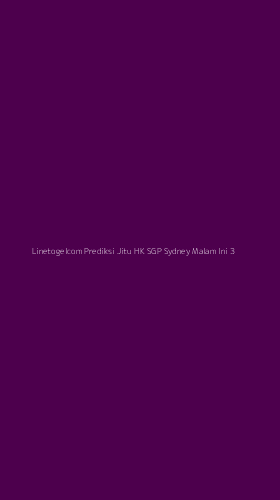 Tampilan Antarmuka Aplikasi Linetogelcom Prediksi Jitu Hk Sgp Sydney Malam Ini - 3