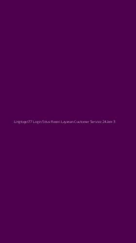 Tampilan Antarmuka Aplikasi Lingtogel77 Login Situs Resmi Layanan Customer Service 24jam - 3