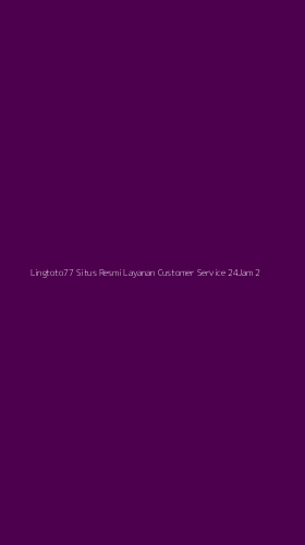 Tampilan Antarmuka Aplikasi Lingtoto77 Situs Resmi Layanan Customer Service 24jam - 2