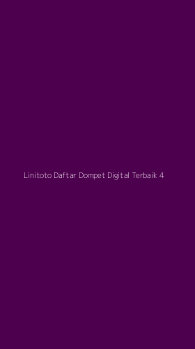 Tampilan Antarmuka Aplikasi Linitoto Daftar Dompet Digital Terbaik - 4