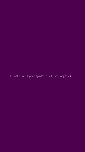 Tampilan Antarmuka Aplikasi Link Alternatif Dipo4d Agen Roulette Online Uang Asli - 4