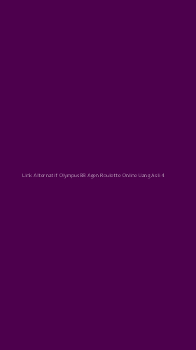 Tampilan Antarmuka Aplikasi Link Alternatif Olympus88 Agen Roulette Online Uang Asli - 4