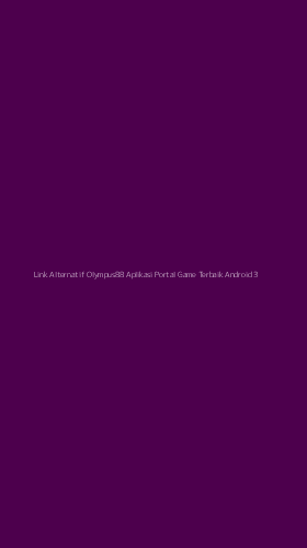 Tampilan Antarmuka Aplikasi Link Alternatif Olympus88 Aplikasi Portal Game Terbaik Android - 3