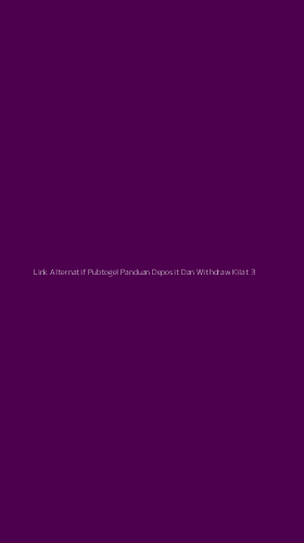 Tampilan Antarmuka Aplikasi Link Alternatif Pubtogel Panduan Deposit Dan Withdraw Kilat - 3