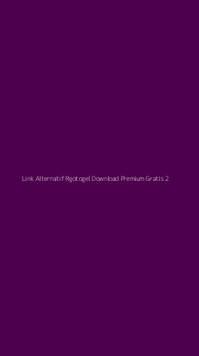 Tampilan Antarmuka Aplikasi Link Alternatif Rgotogel Download Premium Gratis - 2