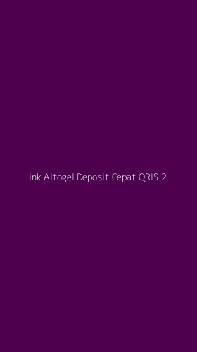 Tampilan Antarmuka Aplikasi Link Altogel Deposit Cepat Qris - 2