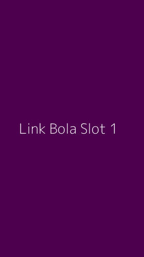 Tampilan Antarmuka Aplikasi Link Bola Slot - 1