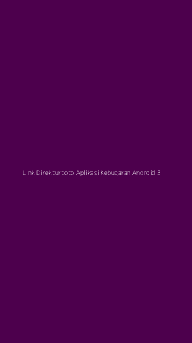 Tampilan Antarmuka Aplikasi Link Direkturtoto Aplikasi Kebugaran Android - 3