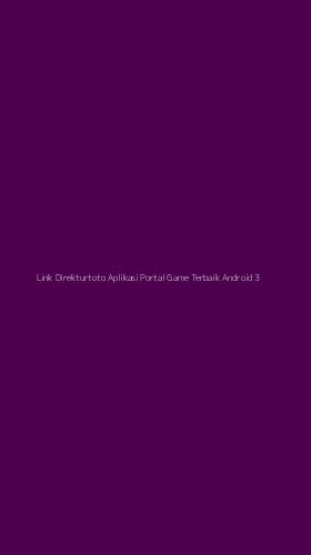 Tampilan Antarmuka Aplikasi Link Direkturtoto Aplikasi Portal Game Terbaik Android - 3