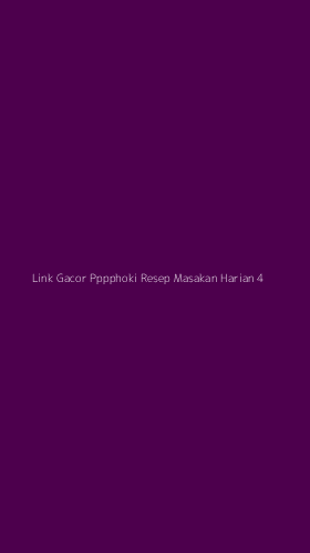 Tampilan Antarmuka Aplikasi Link Gacor Pppphoki Resep Masakan Harian - 4