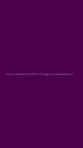 Tampilan Antarmuka Aplikasi Link Gacor Sultankoin99 Vip Rtp Slot Tertinggi Hari Ini Gampang Maxwin - 2