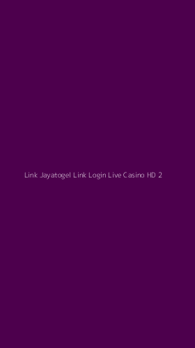 Tampilan Antarmuka Aplikasi Link Jayatogel Link Login Live Casino Hd - 2