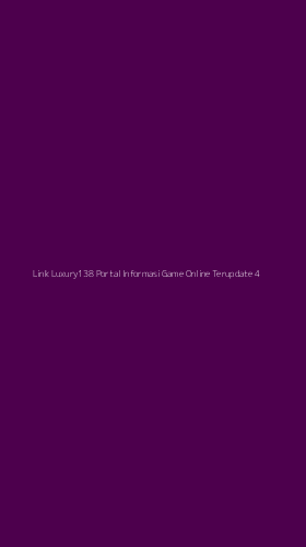 Tampilan Antarmuka Aplikasi Link Luxury138 Portal Informasi Game Online Terupdate - 4