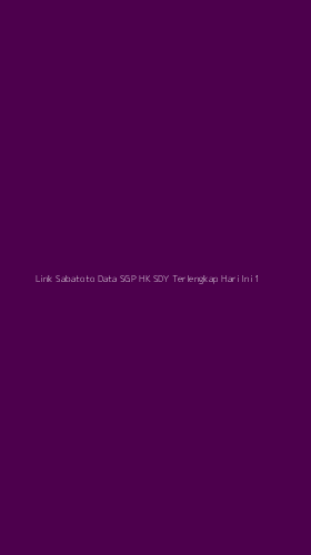Tampilan Antarmuka Aplikasi Link Sabatoto Data Sgp Hk Sdy Terlengkap Hari Ini - 1