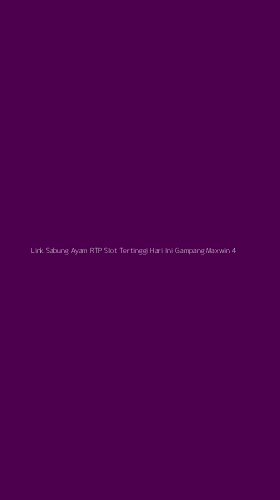 Tampilan Antarmuka Aplikasi Link Sabung Ayam Rtp Slot Tertinggi Hari Ini Gampang Maxwin - 4