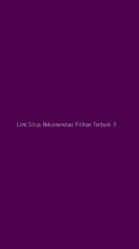 Tampilan Antarmuka Aplikasi Link Situs Rekomendasi Pilihan Terbaik - 3