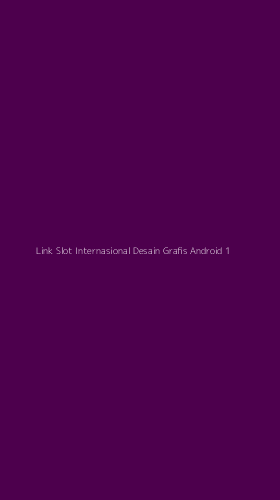 Tampilan Antarmuka Aplikasi Link Slot Internasional Desain Grafis Android - 1