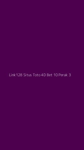 Tampilan Antarmuka Aplikasi Link128 Situs Toto 4d Bet 10 Perak - 3