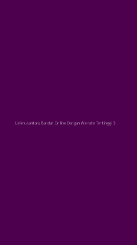 Tampilan Antarmuka Aplikasi Linknusantara Bandar Online Dengan Winrate Tertinggi - 3