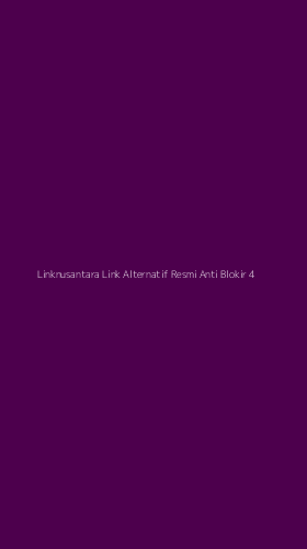 Tampilan Antarmuka Aplikasi Linknusantara Link Alternatif Resmi Anti Blokir - 4