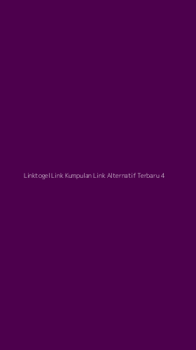 Tampilan Antarmuka Aplikasi Linktogel Link Kumpulan Link Alternatif Terbaru - 4