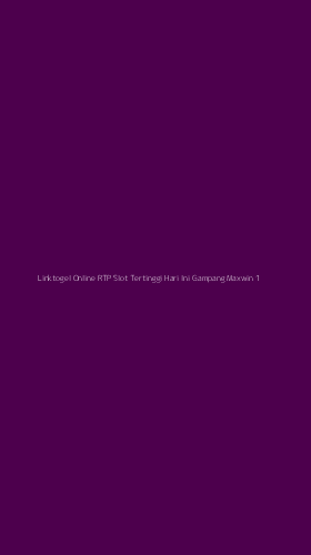 Tampilan Antarmuka Aplikasi Linktogel Online Rtp Slot Tertinggi Hari Ini Gampang Maxwin - 1