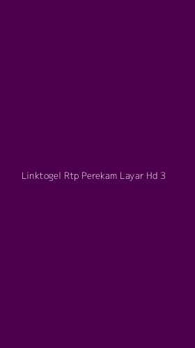 Tampilan Antarmuka Aplikasi Linktogel Rtp Perekam Layar Hd - 3