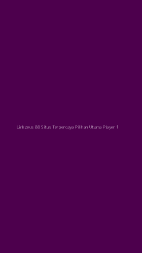 Tampilan Antarmuka Aplikasi Linkzeus 88 Situs Terpercaya Pilihan Utama Player - 1