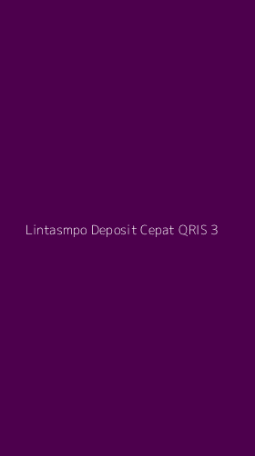 Tampilan Antarmuka Aplikasi Lintasmpo Deposit Cepat Qris - 3