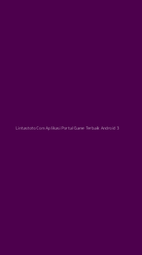Tampilan Antarmuka Aplikasi Lintastoto Com Aplikasi Portal Game Terbaik Android - 3