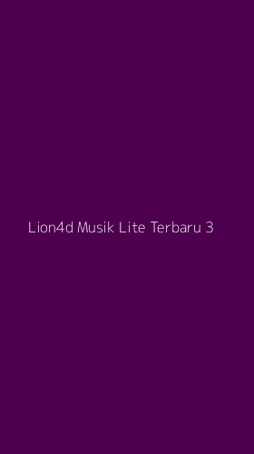 Tampilan Antarmuka Aplikasi Lion4d Musik Lite Terbaru - 3