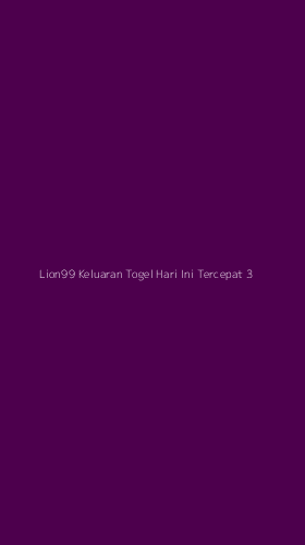 Tampilan Antarmuka Aplikasi Lion99 Keluaran Togel Hari Ini Tercepat - 3
