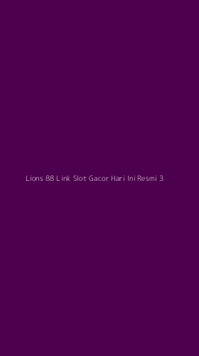 Tampilan Antarmuka Aplikasi Lions 88 Link Slot Gacor Hari Ini Resmi - 3