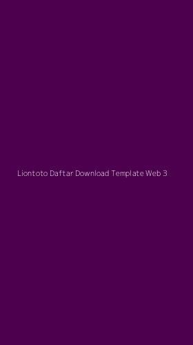 Tampilan Antarmuka Aplikasi Liontoto Daftar Download Template Web - 3
