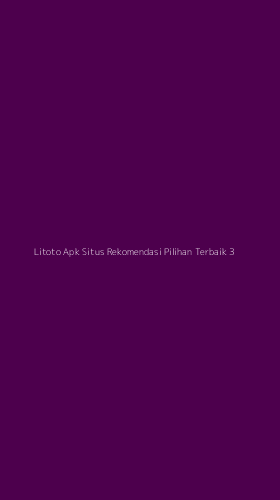 Tampilan Antarmuka Aplikasi Litoto Apk Situs Rekomendasi Pilihan Terbaik - 3