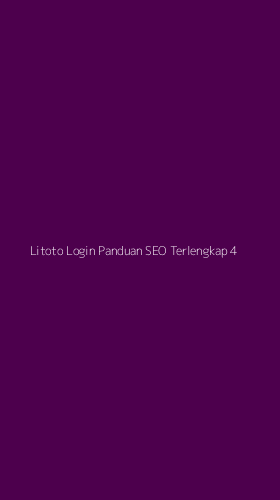 Tampilan Antarmuka Aplikasi Litoto Login Panduan Seo Terlengkap - 4
