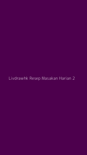 Tampilan Antarmuka Aplikasi Livdrawhk Resep Masakan Harian - 2