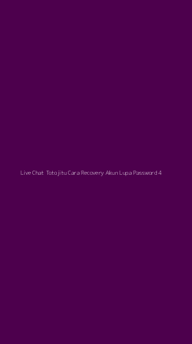 Tampilan Antarmuka Aplikasi Live Chat Totojitu Cara Recovery Akun Lupa Password - 4