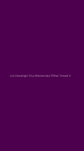 Tampilan Antarmuka Aplikasi Live Dewatogel Situs Rekomendasi Pilihan Terbaik - 4