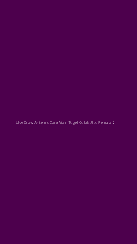 Tampilan Antarmuka Aplikasi Live Draw Artemis Cara Main Togel Colok Jitu Pemula - 2