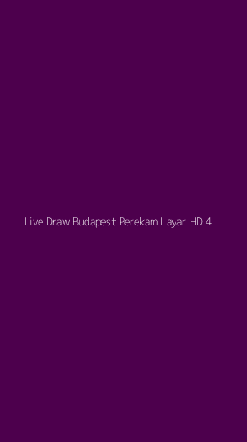 Tampilan Antarmuka Aplikasi Live Draw Budapest Perekam Layar Hd - 4