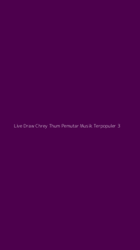 Tampilan Antarmuka Aplikasi Live Draw Chrey Thum Pemutar Musik Terpopuler - 3