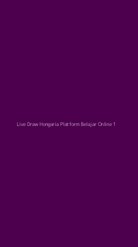 Tampilan Antarmuka Aplikasi Live Draw Hongaria Platform Belajar Online - 1
