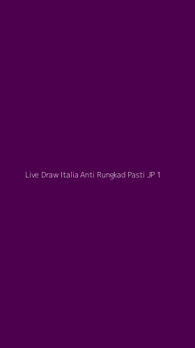 Tampilan Antarmuka Aplikasi Live Draw Italia Anti Rungkad Pasti Jp - 1