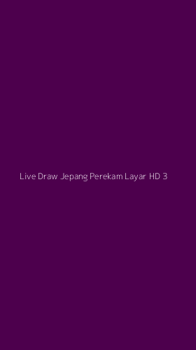 Tampilan Antarmuka Aplikasi Live Draw Jepang Perekam Layar Hd - 3