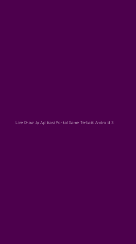 Tampilan Antarmuka Aplikasi Live Draw Jp Aplikasi Portal Game Terbaik Android - 3