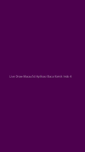 Tampilan Antarmuka Aplikasi Live Draw Macau5d Aplikasi Baca Komik Indo - 4