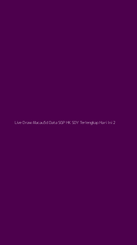 Tampilan Antarmuka Aplikasi Live Draw Macau5d Data Sgp Hk Sdy Terlengkap Hari Ini - 2