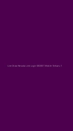 Tampilan Antarmuka Aplikasi Live Draw Nevada Link Login Sbobet Mobile Terbaru - 1